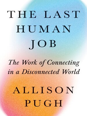 cover image of The Last Human Job